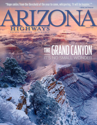 Arizona Highways The Grand Canyon - January 2021 Cover Photo