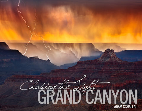 Chasing the Light ~ Grand Canyon