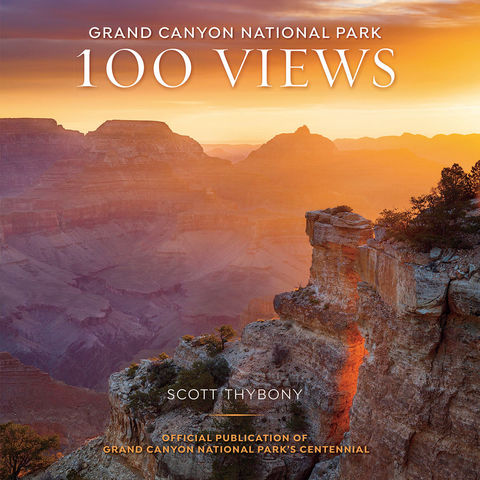 Grand Canyon National Park ~ 100 Views
