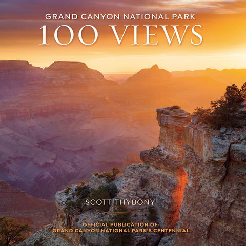 Grand Canyon, National Park, 100 Views, Conservancy, Centennial, Book